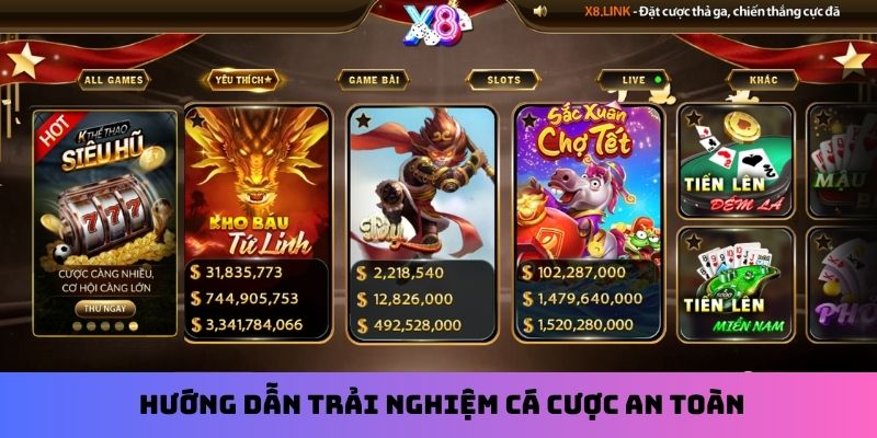Hướng dẫn trải nghiệm cá cược an toàn